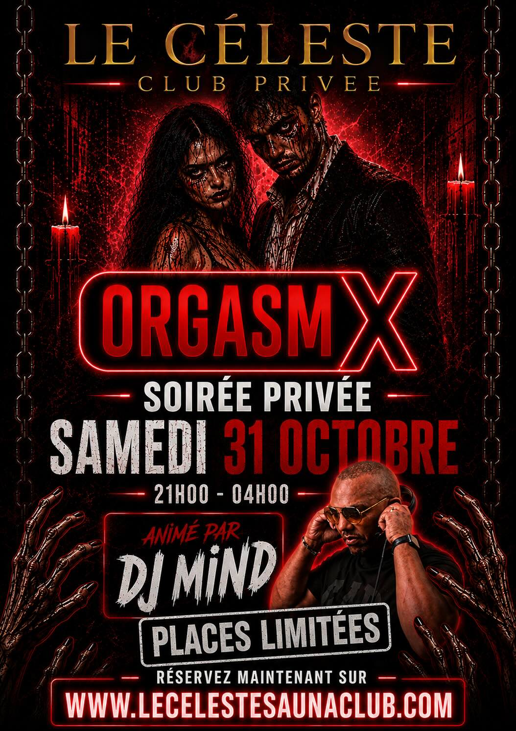 SOIREE PRIVEE ORGASM X - SPECIAL HALLOWEEN